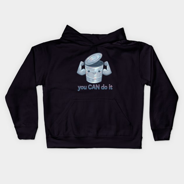 "You Can Do It" Motivational Can Kids Hoodie by Claire Lin